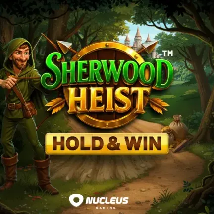 Sherwood Heist Hold and Win slot cover